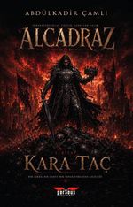 Alcadraz & Kara Taç