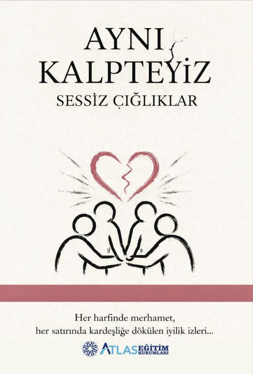 Aynı Kalpteyiz & Sessiz Çığlıklar