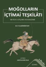 Moğolların İçtimai Teşkilatı & Moğol Göçebe Feodalizmi