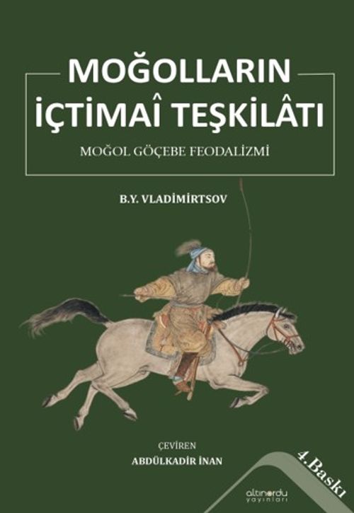Moğolların İçtimai Teşkilatı & Moğol Göçebe Feodalizmi
