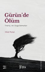 Gürün'de Ölüm: İnanç ve Uygulamalar