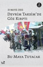 Devrim Taksim'de Göz Kırptı