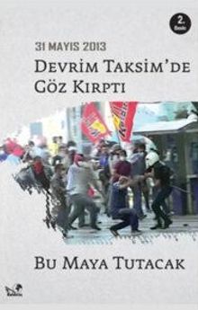 Devrim Taksim'de Göz Kırptı