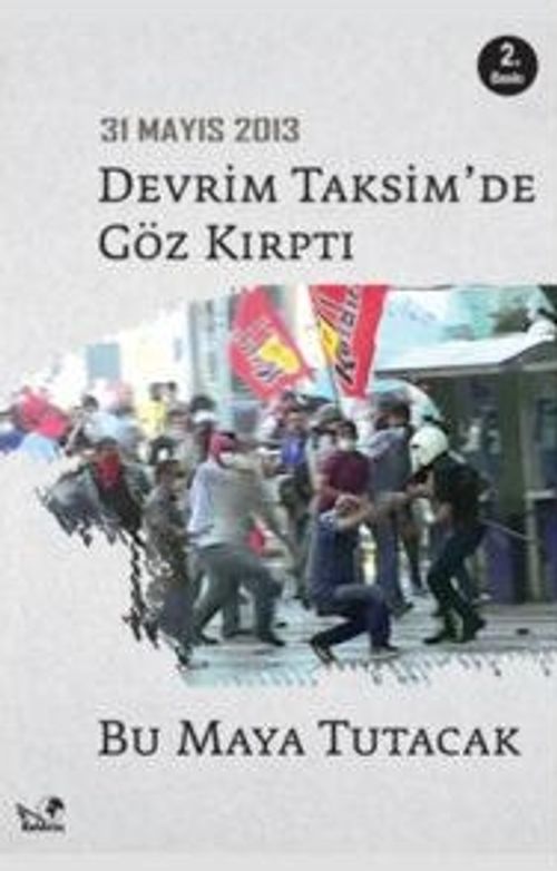 Devrim Taksim'de Göz Kırptı