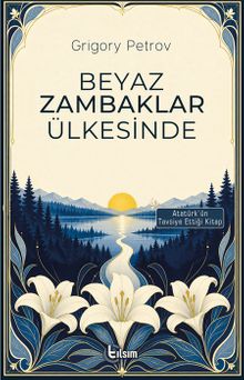 Beyaz Zambaklar Ülkesinde