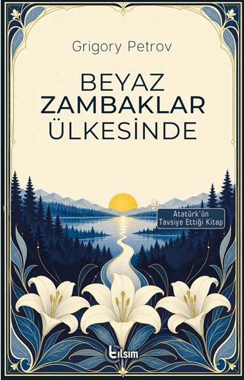 Beyaz Zambaklar Ülkesinde