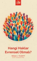 Hangi Haklar Evrensel Olmalı?