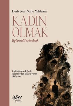 Kadın Olmak