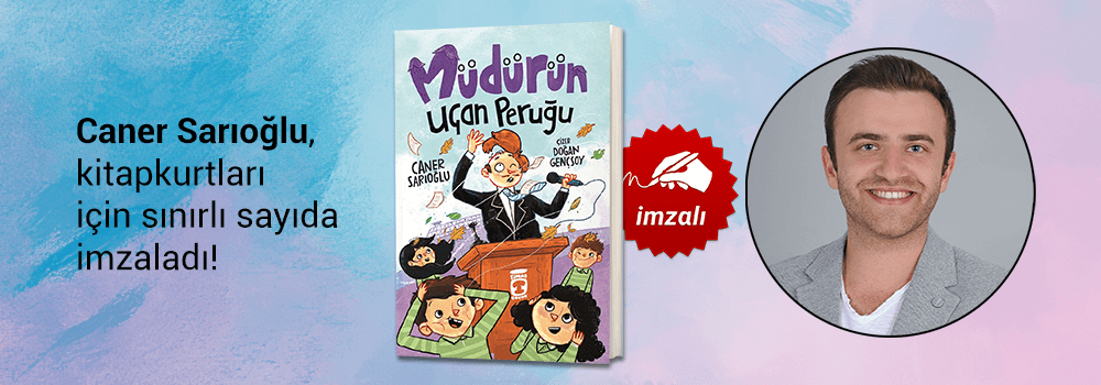 Caner Sarıoğlu, "Müdürün Uçan Peruğu" kitabını Kitapkurtları için sınırlı sayıda imzaladı!