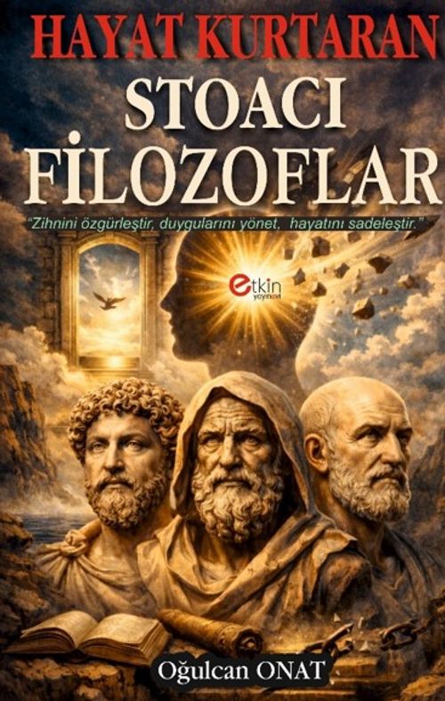 Hayat Kurtaran Stoacı Filozoflar