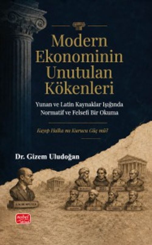 Modern Ekonominin Unutulan Kökenleri