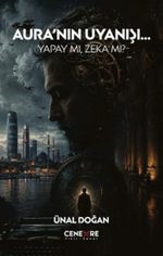 Aura'nın Uyanışı Yapay mı Zeka mı?