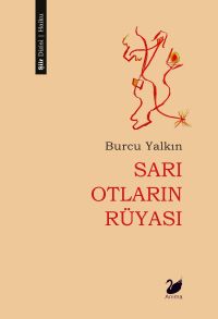 Sarı Otların Rüyası