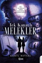 Tek Kanatlı Melekler