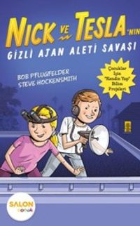 Nick ve Tesla'nın Gizli Ajan Aleti Savaşı