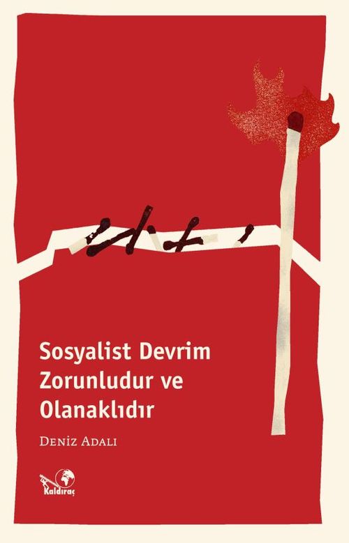 Sosyalist Devrim Zorunlu ve Olanaklıdır