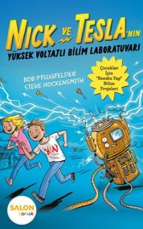 Nick ve Tesla'nın Yüksek Voltajlı Bilim Laboratuvarı