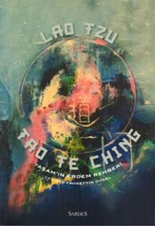 Tao Te Ching Yaşamın Erdem Rehberi
