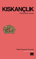 Kıskançlık & Psikanalitik Dersler