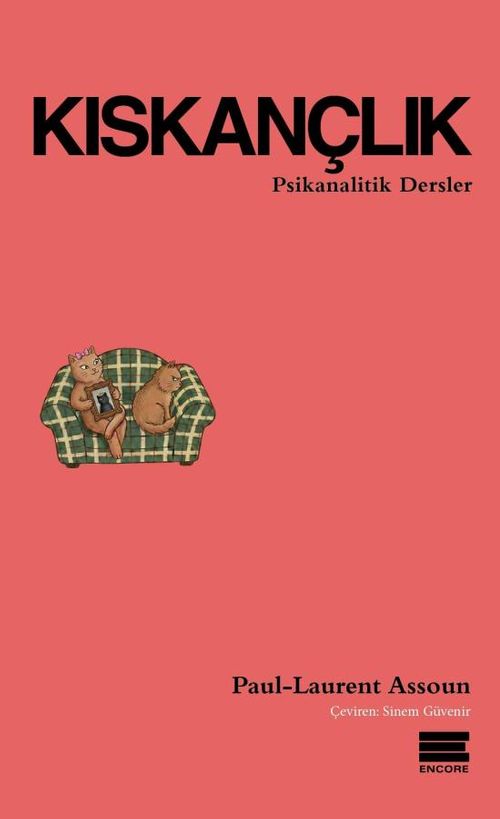 Kıskançlık & Psikanalitik Dersler