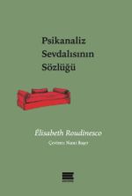 Psikanaliz Sevdalısının Sözlüğü
