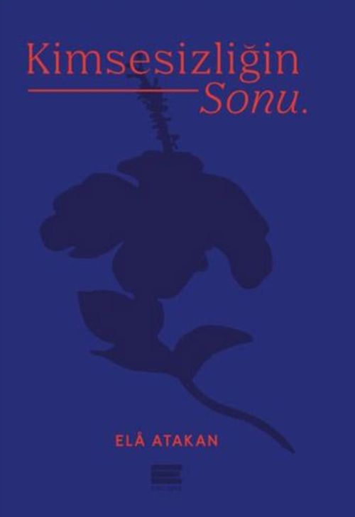 Kimsesizliğin Sonu