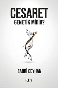 Cesaret Genetik midir?