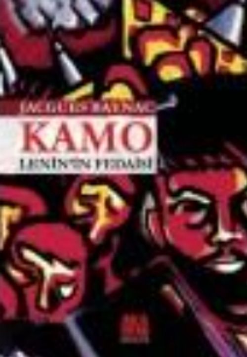 Lenin'in Fedaisi Kamo