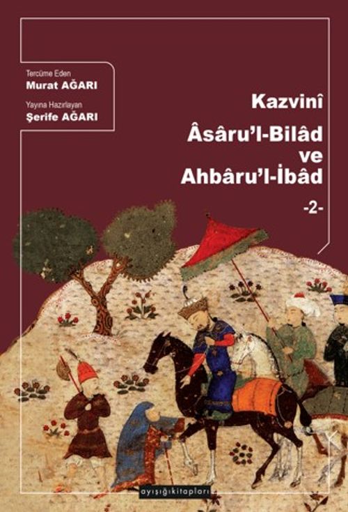 Kazvinî Âsaru'l-Bilad ve Ahbaru'l-İbad (2)