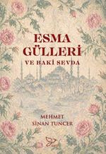 Esma Gülleri ve Baki Sevda