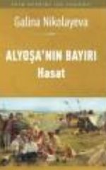 Alyoşa'nın Bayırı / Hasat