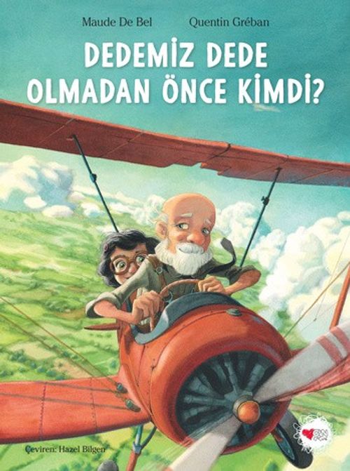 Dedemiz Dede Olmadan Önce Kimdi?