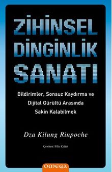 Zihinsel Dinginlik Sanatı & Bildirimler, Sonsuz Kaydırma ve Dijital Gürültü Arasında Sakin Kalabilmek