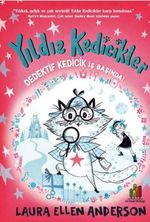 Yıldız Kedicikler / Dedektif Kedicik İş Başında!