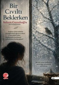 Bir Cıvıltı Beklerken