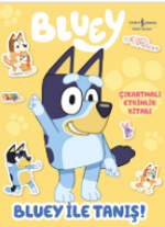 Bluey ile Tanış / Çıkartmalı Etkinlik Kitabı