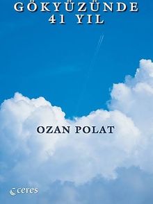 Gökyüzünde 41 Yıl