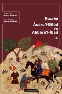 Kazvinî Âsaru'l-Bilad ve Ahbaru'l-İbad (1)