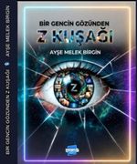 Bir Gencin Gözünden Z Kuşağı