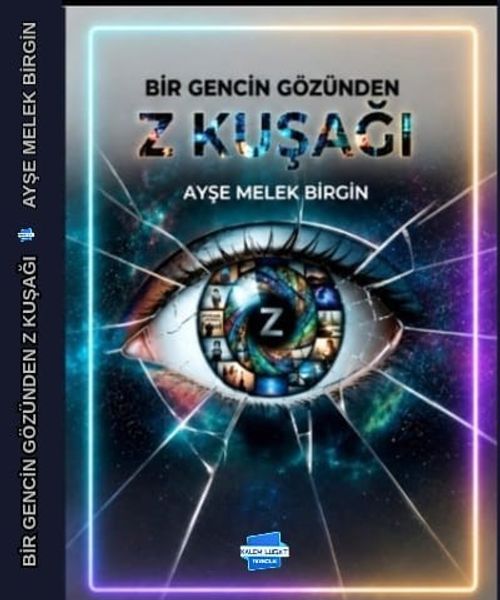 Bir Gencin Gözünden Z Kuşağı