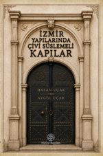 İzmir Yapılarında Çivi Süslemeli Kapılar