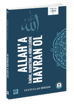 Allah'a Hayran Ol
