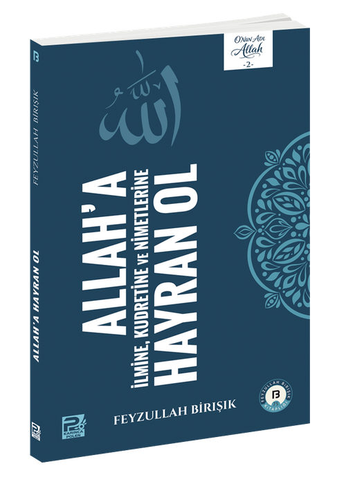 Allah'a Hayran Ol