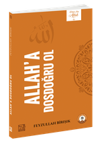 Allah'a Dosdoğru Ol