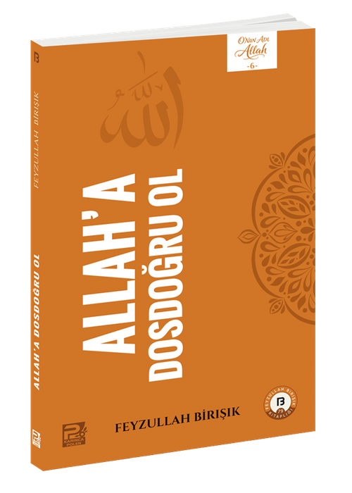 Allah'a Dosdoğru Ol