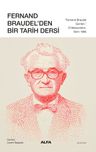 Fernand Braudel'den Bir Tarih Dersi
