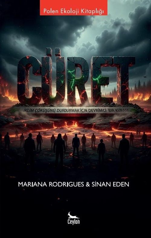 Cüret & İklim Çöküşünü Durdurmak için Devrimci Bir Kuram