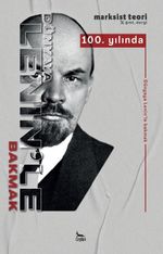 Dünyaya Lenin'le Bakmak