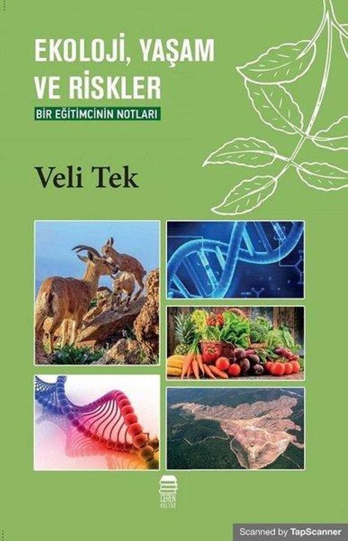 Ekoloji, Yaşam ve Riskler & Bir Eğitimcinin Notları
