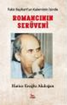 Fakir Baykurt'un Kaleminin İzinden Romancının Serüveni